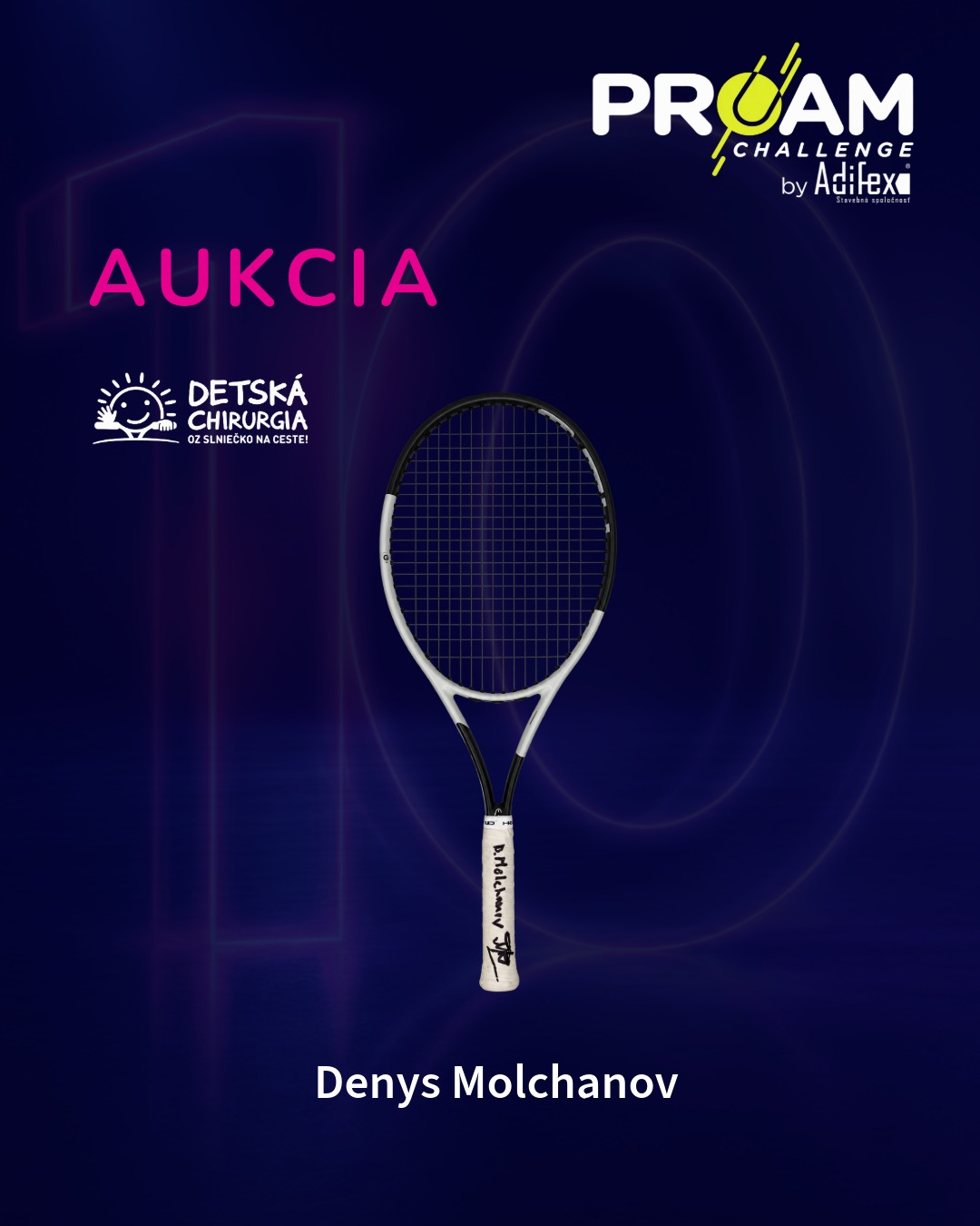Podpísaná tenisová raketa Denysa Molchanova – ProAm Challenge by Adifex 2026